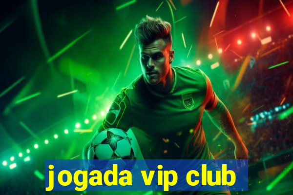 jogada vip club